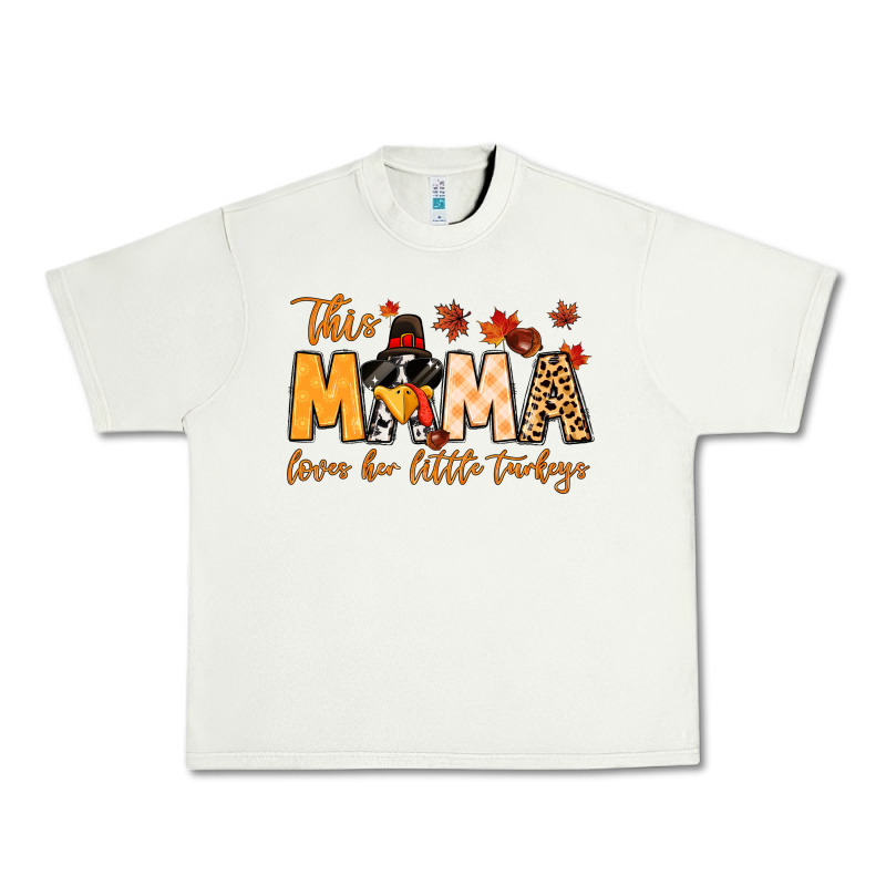 This Mama Loves Her Little Turkeys Urban Heavy Tee by MaliasSmallBusiness | Teevron