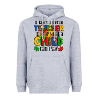 It Takes A Special Teacher To Hear What A Child Can't Say Heavyweight Hoodie | Teevron