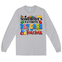 Moon Dust somebody's favorite daycare teacher Long Sleeve Tee - Artiststas