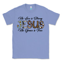 Colony Blue His Love is Strong Jesus His Grace is Free Classic Tee - CowhideDigitalArt