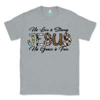 Heather Grey His Love is Strong Jesus His Grace is Free Classic Tee - CowhideDigitalArt