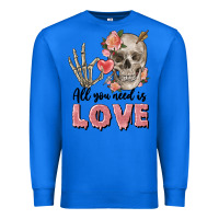 True Royal Skull all you need is love Premium Sweatshirt - FaDigitalArtStudio