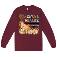 Burgundy local dealer no lowballing i know what i got Long Sleeve Tee - Artiststas