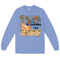 Colony Blue local dealer no lowballing i know what i got Long Sleeve Tee - Artiststas