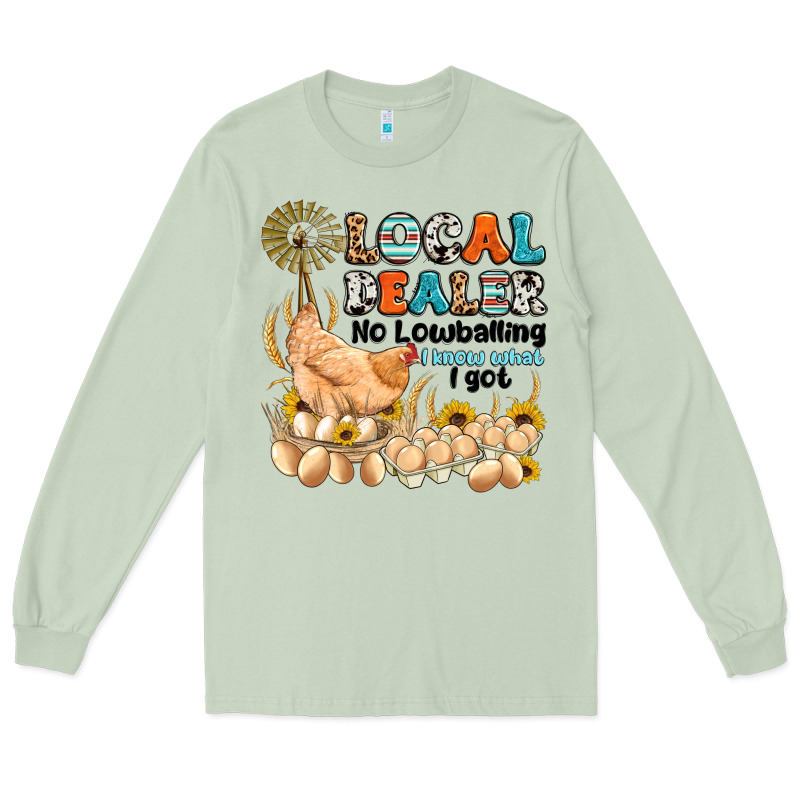 Local Dealer No Lowballing I Know What I Got Long Sleeve Tee by Artiststas | Teevron