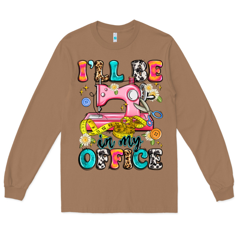 I'll Be In My Office Long Sleeve Tee by Artiststas | Teevron