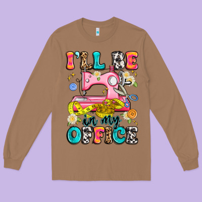 I'll Be In My Office Long Sleeve Tee Designed By Artiststas
