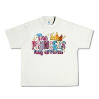 Pistachio The Princess Has Arrived Urban Heavy Tee - MaliasSmallBusiness