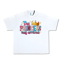 White The Princess Has Arrived Urban Heavy Tee - MaliasSmallBusiness