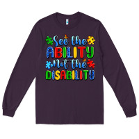 Plum see the ability not the disability Long Sleeve Tee - Artiststas