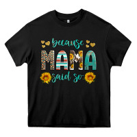 Black because mama said so western sunflowers Heavy Core Tee - Artiststas