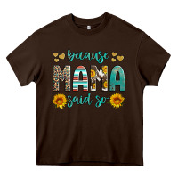 Chocolate Brown because mama said so western sunflowers Heavy Core Tee - Artiststas