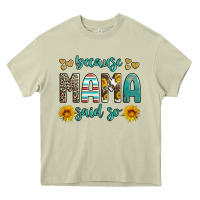 Mossy because mama said so western sunflowers Heavy Core Tee - Artiststas