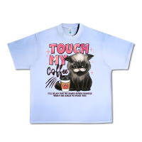 Grape Ice touch my coffee and ill slap you so hard grumpy ca Urban Heavy Tee - JahusDesignShop