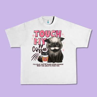 Touch My Coffee And Ill Slap You So Hard Grumpy Ca Urban Heavy Tee Designed By Jahusdesignshop