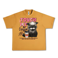 Peanut Butter touch my coffee and ill slap you so hard grumpy ca Urban Heavy Tee - JahusDesignShop