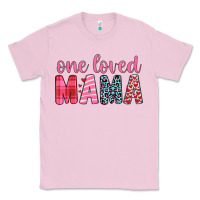 Bubblegum Pink one loved mama Classic Tee - JahusDesignShop