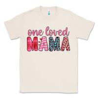 Natural one loved mama Classic Tee - JahusDesignShop