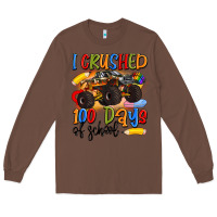 Chestnut i crushed 100 days of school Long Sleeve Tee - Artiststas