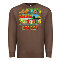 Chestnut Fiesta siesta tequila repeat Premium Sweatshirt - FaDigitalArtStudio