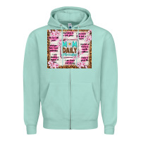Seafoam mom daily affirmation Zipper Hoodie - TumblerDesignByShophia