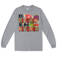 Heather Grey no bitchin'in my kitchen Long Sleeve Tee - Artiststas