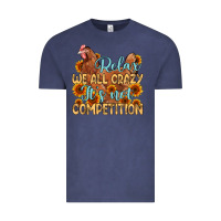 Vintage Denim relax we all crazy it s not competition Vintage Tee - MaliasSmallBusiness