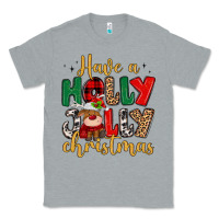 Heather Grey have a holly jolly christmas Classic Tee - MaliasSmallBusiness