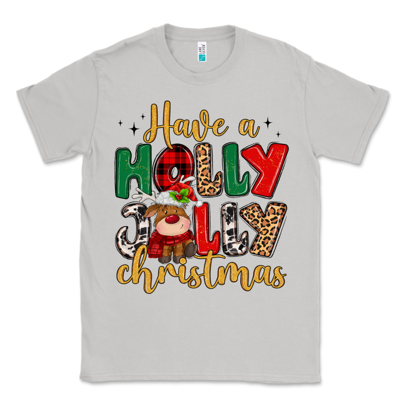 Have A Holly Jolly Christmas Classic Tee by MaliasSmallBusiness | Teevron