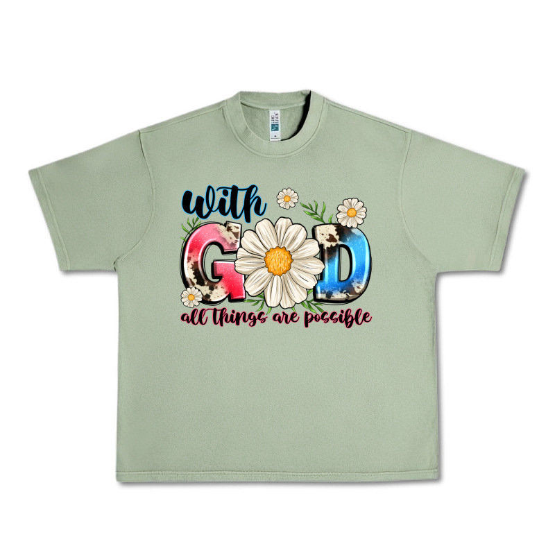 With God All Things Are Possible Urban Heavy Tee by MaliasSmallBusiness | Teevron