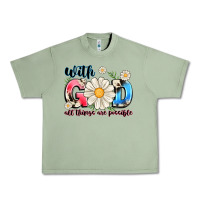 Oil Green With God All Things Are Possible Urban Heavy Tee - MaliasSmallBusiness
