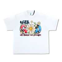 White With God All Things Are Possible Urban Heavy Tee - MaliasSmallBusiness