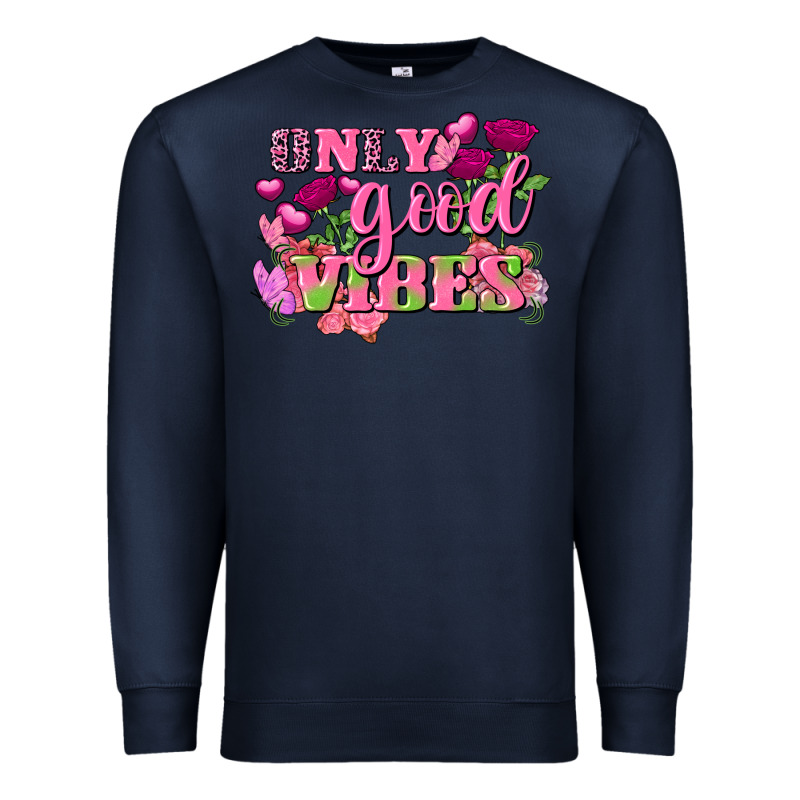Valentine's Day Only Good Vibes Premium Sweatshirt by FaDigitalArtStudio | Teevron