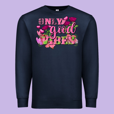 Valentine's Day Only Good Vibes Premium Sweatshirt Designed By Fadigitalartstudio