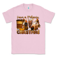Bubblegum Pink have a melanin christmas coffee cups Classic Tee - MaliasSmallBusiness