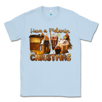 Dusty Blue have a melanin christmas coffee cups Classic Tee - MaliasSmallBusiness