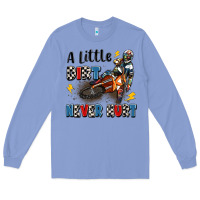 Colony Blue a little dirt never hurt Long Sleeve Tee - Artiststas