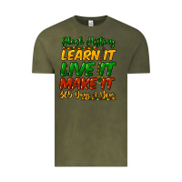 Vintage Olive black history learn it live it make it 365 days a Vintage Tee - NancyCooperArtShop