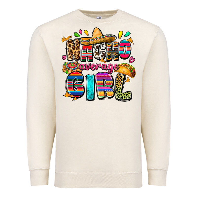 Nacho Average Girl Premium Sweatshirt by FaDigitalArtStudio | Teevron