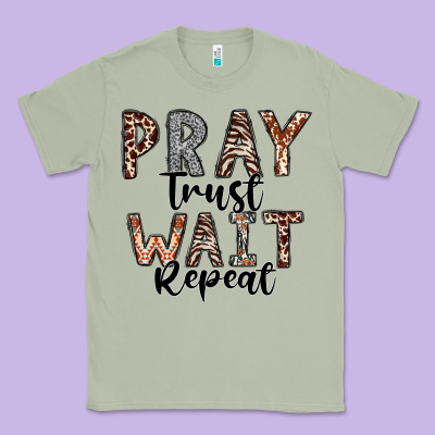 Pray Trust Wait Repeat Classic Tee Designed By Cowhidedigitalart