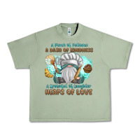 Oil Green A Pinch Of Patience a Das Of Kindness Urban Heavy Tee - MaliasSmallBusiness