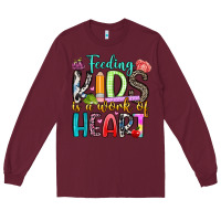 Burgundy feeding kids is a work of heart Long Sleeve Tee - Artiststas