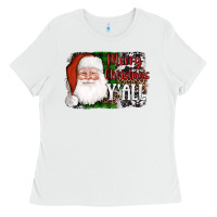 White santa merry christmas y'all Ladies Tee - AdoDesignShop