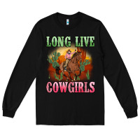 Black long live cowgirls artiststas Long Sleeve Tee - Artiststas