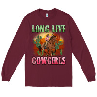 Burgundy long live cowgirls artiststas Long Sleeve Tee - Artiststas