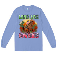 Colony Blue long live cowgirls artiststas Long Sleeve Tee - Artiststas