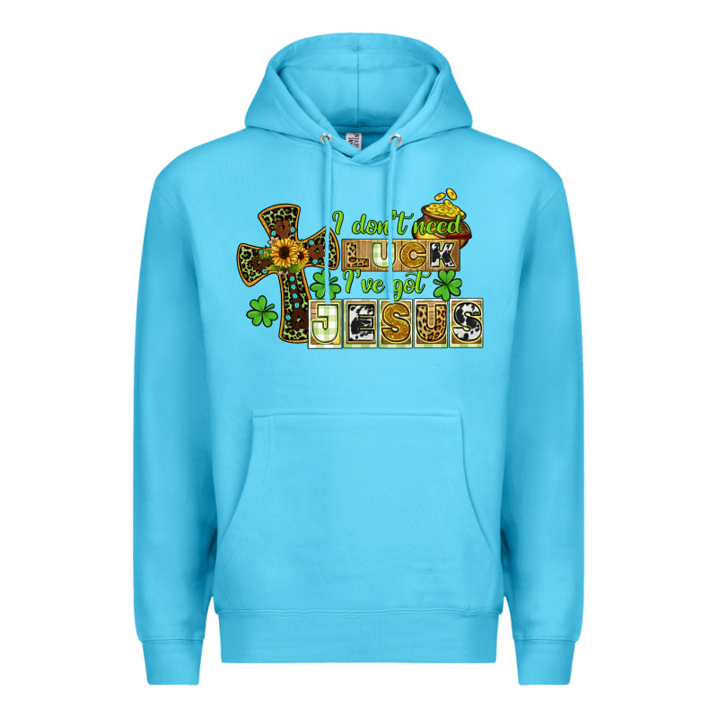 I Dont Need Luck Ive Got Jesus Premium Hoodie by CowGirlArtShop | Teevron