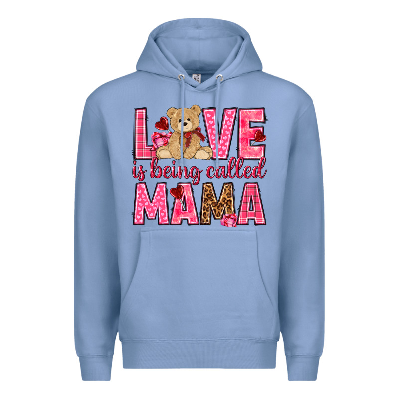 Love Is Being Called Mama Mother's Day Premium Hoodie by HowdyJamesFarm | Teevron