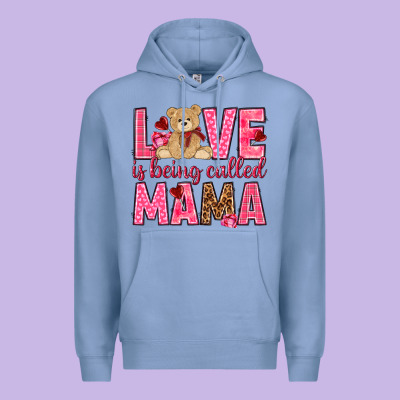 Love Is Being Called Mama Mother's Day Premium Hoodie Designed By Howdyjamesfarm