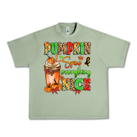 Oil Green Pumpkin Spice And Everything Nice Urban Heavy Tee - MaliasSmallBusiness